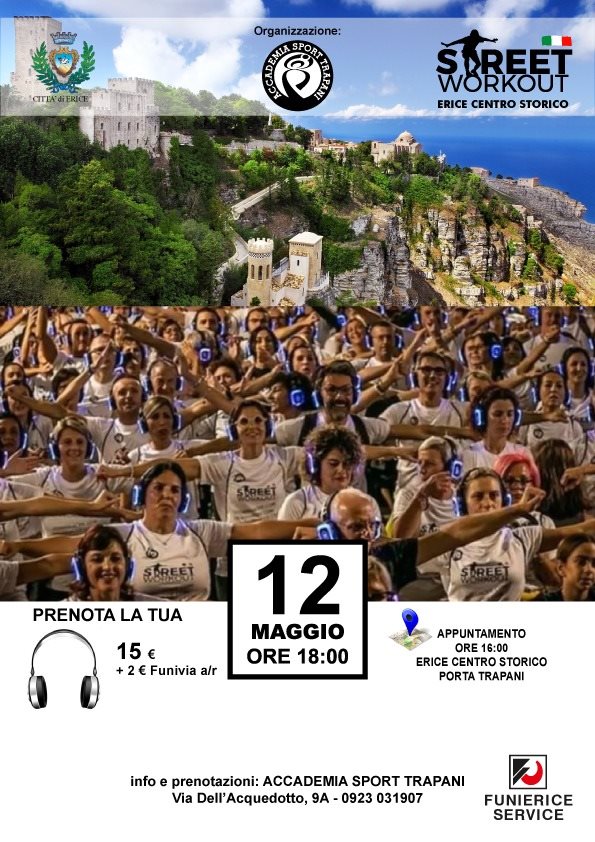 Domenica 12 maggio sbarca ad Erice STREET WORKOUT, tutti in movimento a tempo di sport e musica!